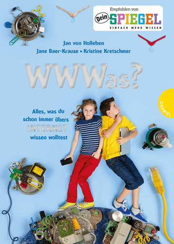 Cover: WWWas? Alles was du schon immer über das Internet wissen wolltest