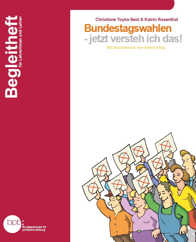 Bundestagswahlen - jetzt versteh ich das! (HanisauLand Begleitheft)