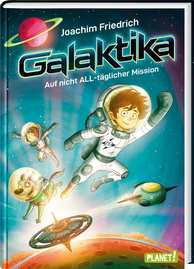 Cover: Galaktika. Auf nicht ALL-täglicher Mission
