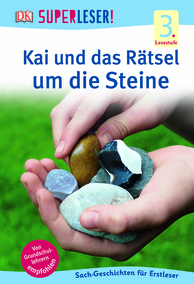 Cover: Kai und das Rätsel um die Steine. Sach-Geschichten für Erstleser