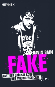 Cover: Fake. Fast der größte Coup der Musikgeschichte