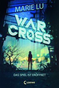 Cover: Warcross. Das Spiel ist eröffnet