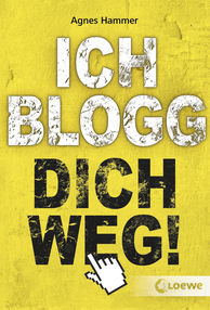 Cover: Ich blogg dich weg!