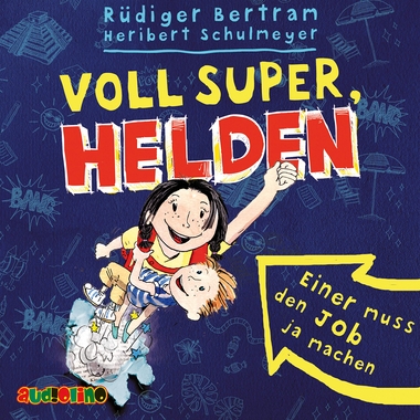 Cover: Voll super, Helden.
