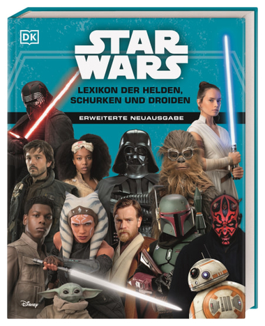 Cover: STAR WARS - Lexikon der Helden, Schurken und Droiden. Erweiterte Ausgabe