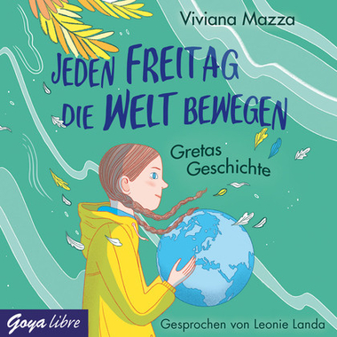 Cover: Jeden Freitag die Welt bewegen