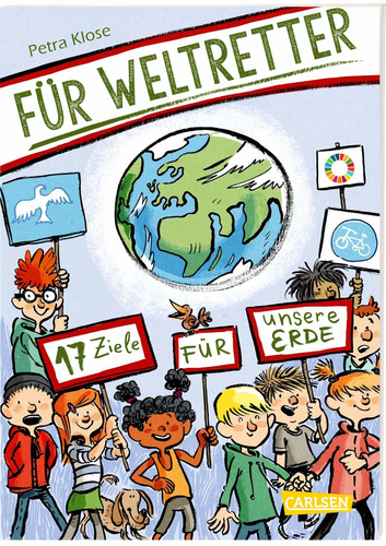 Cover: Für Weltretter: 17 Ziele für unsere Erde 