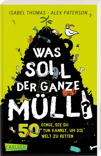 Cover: Was soll der ganze Müll? 