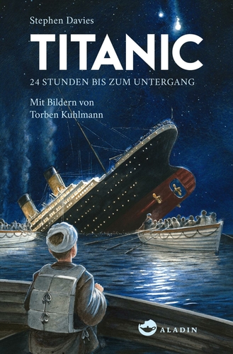 Cover: Titanic – 24 Stunden bis zum Untergang