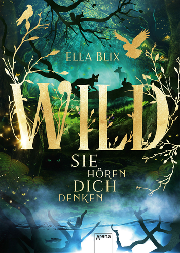 Cover: Wild - Sie hören dich denken