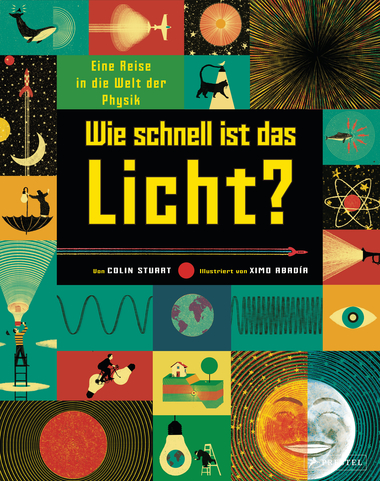 Cover: Wie schnell ist das Licht? Eine Reise in die Welt der Physik