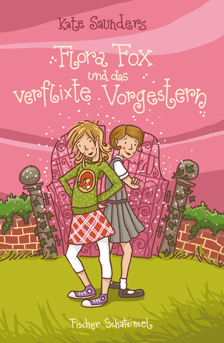 Cover: Flora Fox und das verflixte Vorgestern