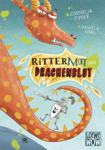 Cover: Rittermut und Drachenblut