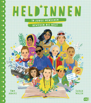 Cover: Held*innen. 50 junge Menschen bewegen die Welt  