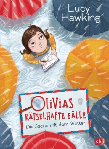 Olivias rätselhafte Fälle - Die Sache mit dem Wetter. Es regnet. Olivia sieht nach oben und zeichnet etwas in einen Block. 