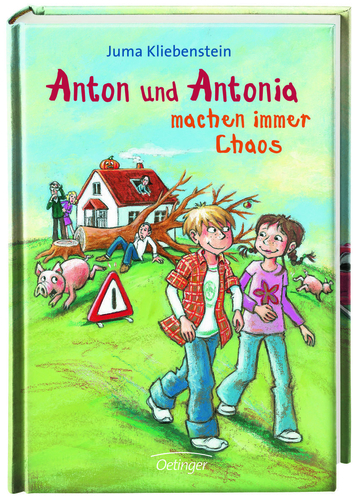 Cover: Anton und Antonia machen immer Chaos