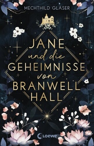 Das Cover zeigt den Titel in Gold vor einem dunklen, mit Blüten illustrierten Hintergrund.