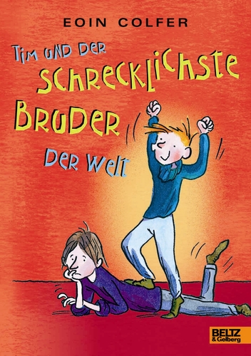 Cover: Tim und der schrecklichste Bruder der Welt