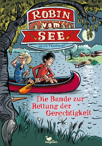 Cover: Robin vom See. Die Bande zur Rettung der Gerechtigkeit