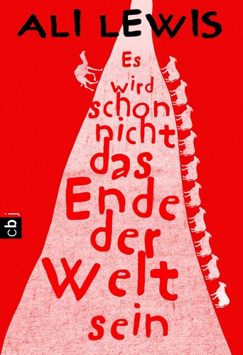 Cover: Es wird schon nicht das Ende der Welt sein