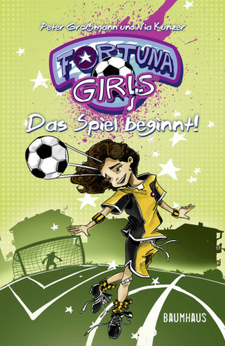 Cover: Fortuna Girls - Das Spiel beginnt!