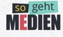 Logo von So geht Medien vom Bayerischen Rundfunk